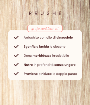 Rrushe - Olio di Vinacciolo per Capelli